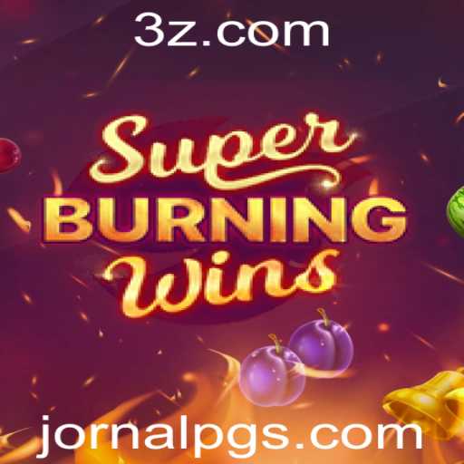 SuperBurningWins: Um Guia Completo sobre o Jogo de Slot Clássico